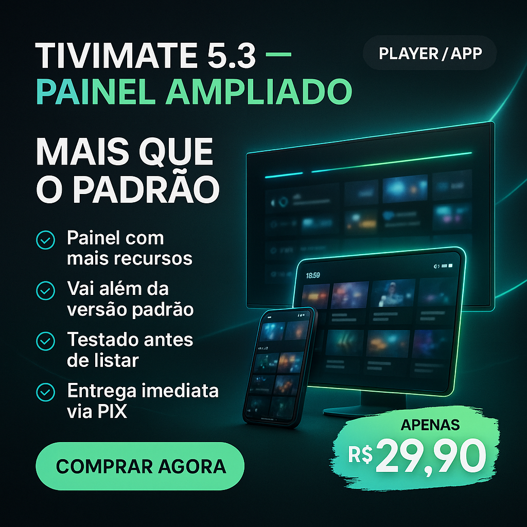 TiViMate 5.3 — Painel Ampliado